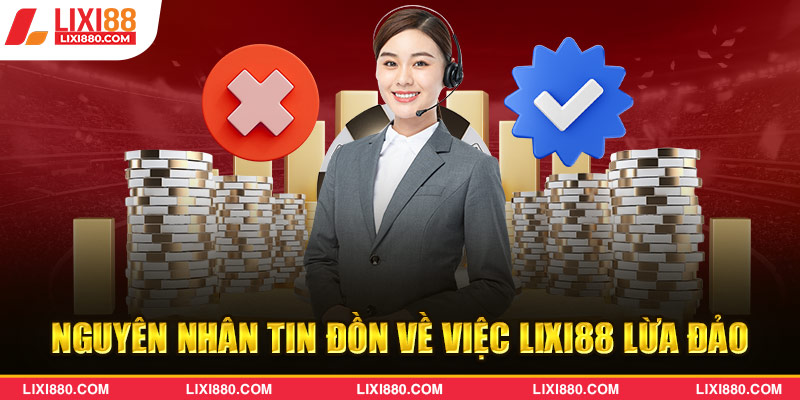 Lixi88 chứng minh uy tín qua sự đồng lòng của hội viên