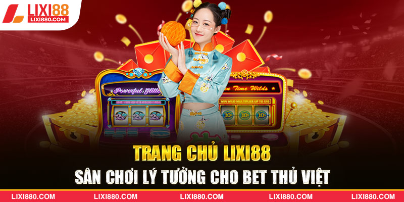 trang chủ Lixi88