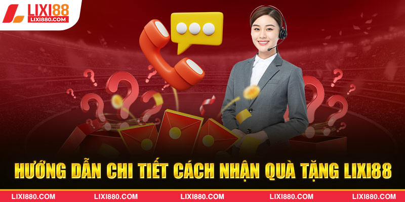 Chọn quà tặng Lixi88 nhanh chóng và dễ dàng nhất