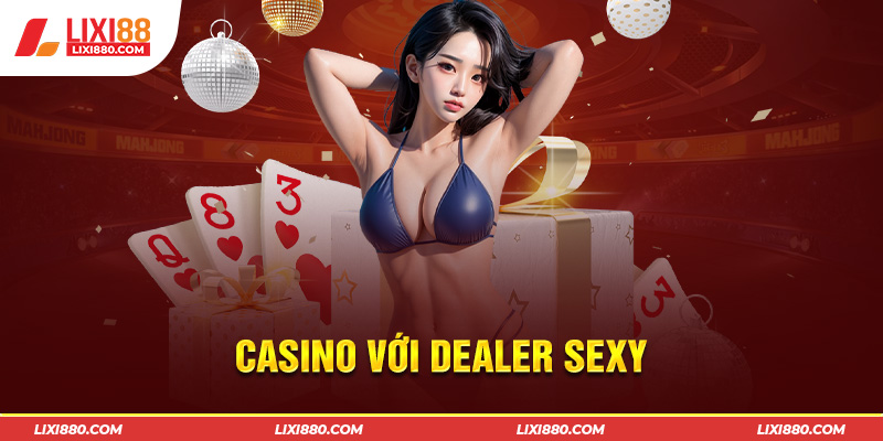 Tham gia Casino tại Lixi88 với các tựa game hấp dẫn